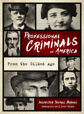 Professional Criminals, 3rd Edition, September 2019, Lyons Press